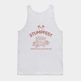 Stumpfest - Uprooting Nail Salons Tank Top